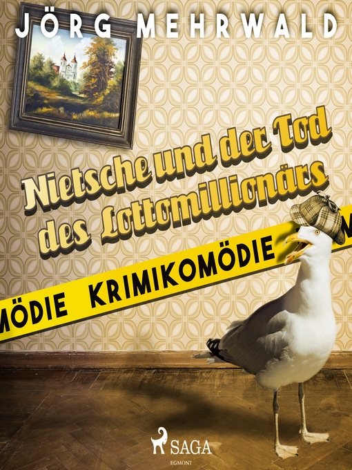 Title details for Nietsche und der Tod des Lottomillionärs--Krimikomödie (Ungekürzt) by Jörg Mehrwald - Available